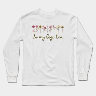 In my Gigi era Long Sleeve T-Shirt